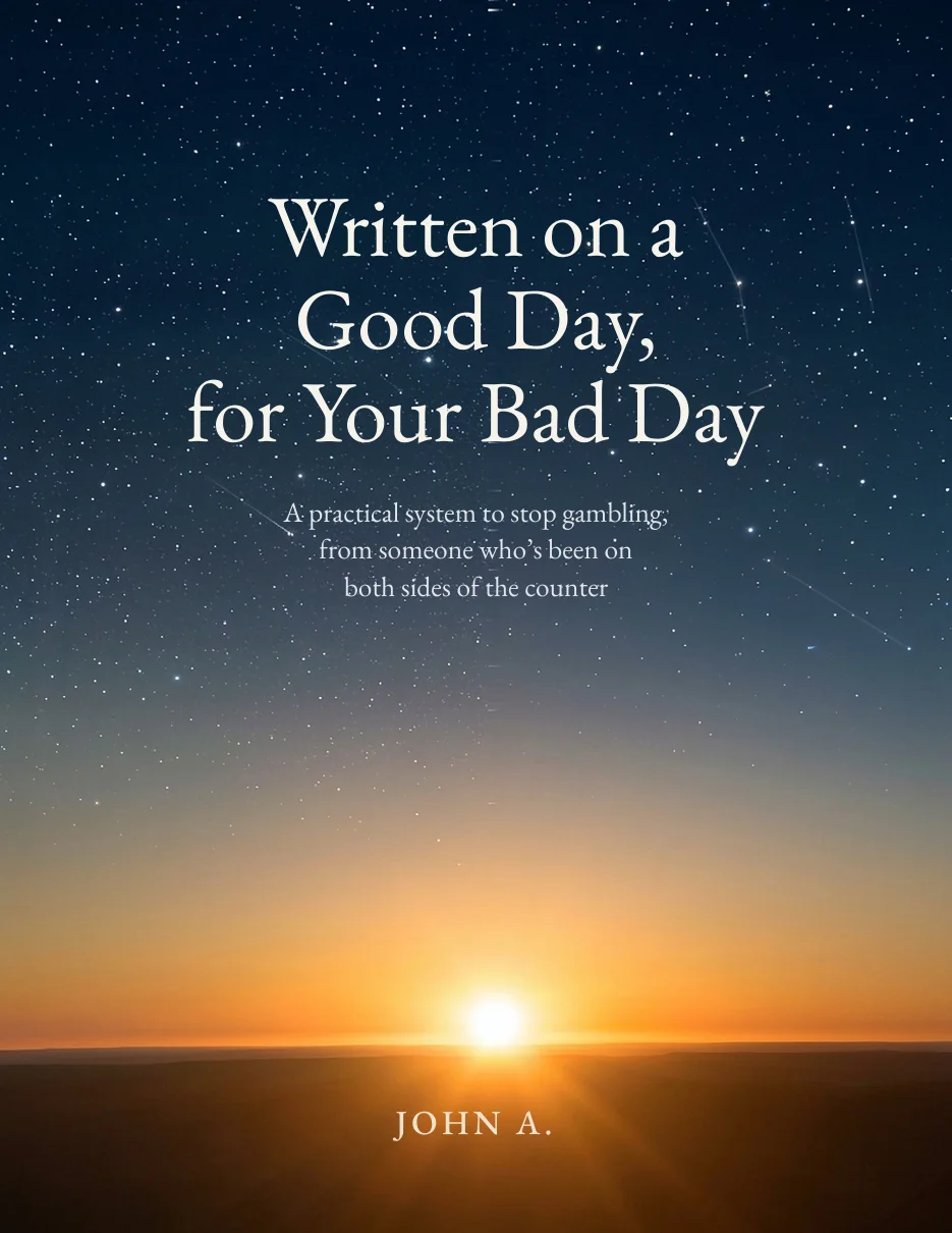 Cover of the book Written on a Good Day, for Your Bad Day, by John A.